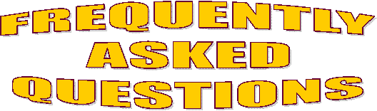 FREQUENTLY
ASKED
QUESTIONS